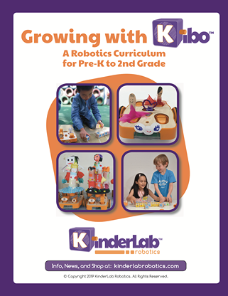 Growing with KIBO - A Robotics Curriculum for Pre-K to 2nd Grade