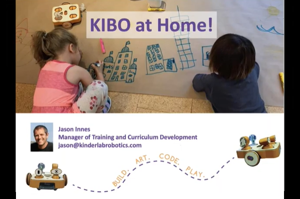 KIBO Projects at Home: STEAM Robotics to Engage Your Young Learners Out of School