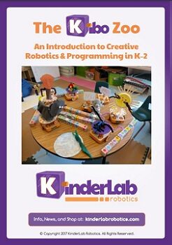 The KIBO Zoo – An Introduction to Creative Robotics & Programming in K–2
